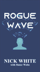 Title: ROGUE WAVE, Author: Nick White