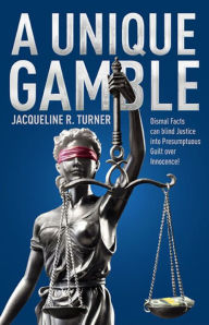 Title: A UNIQUE GAMBLE, Author: Euneke Gammal