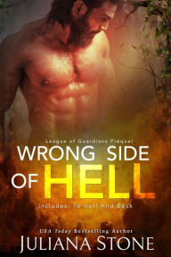 Title: Wrong Side Of Hell: Prequel to Wicked Road To Hell, Author: Juliana Stone