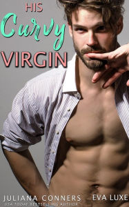 Title: His Curvy Virgin, Author: Juliana Conners