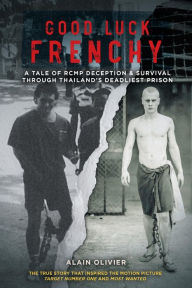 Title: Good Luck Frenchy, Author: Alain Olivier