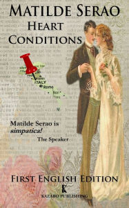 Title: Heart Conditions, Author: Matilde Serao