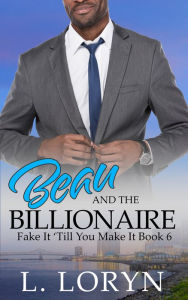 Title: Beau and the Billionaire, Author: L. Loryn