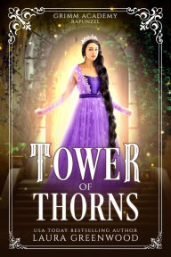 Title: Tower Of Thorns, Author: Laura Greenwood