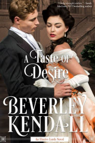 Title: A Taste of Desire, Author: Beverley Kendall