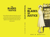 Title: The Blades of Justice, Author: Mike Moustafa