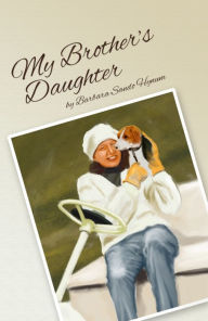 Title: My Brother's Daughter, Author: Barbara Sando Hynum