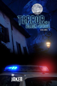 Title: Terror in a Black and White, Author: Joker