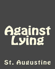 Title: Against Lying, Author: St. Augustine