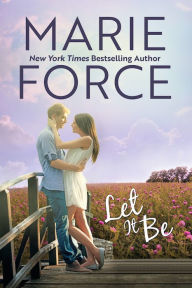 Title: Let It Be, Author: Marie Force