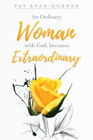 Title: An Ordinary Woman, Author: Pat Ryan-Horner