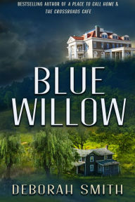 Title: Blue Willow, Author: Deborah Smith