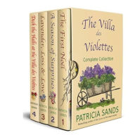 Title: The Villa des Violettes: Complete Collection, Author: Patricia Sands