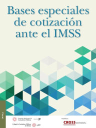 Title: Bases especiales de cotizacion ante el IMSS, Author: IMCP IMCP
