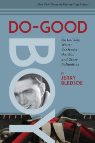 Title: Do-Good Boy, Author: Jerry Bledsoe