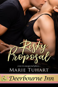 Title: Risky Proposal, Author: Marie Tuhart