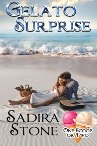 Title: Gelato Surprise, Author: Sadira Stone