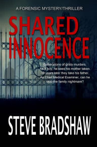 Title: SHARED INNOCENCE, Author: Steve Bradshaw