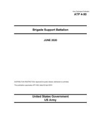 Title: Army Techniques Publication ATP 4-90 Brigade Support Battalion June 2020, Author: United States Government Us Army