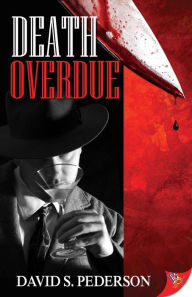 Title: Death Overdue, Author: David S. Pederson