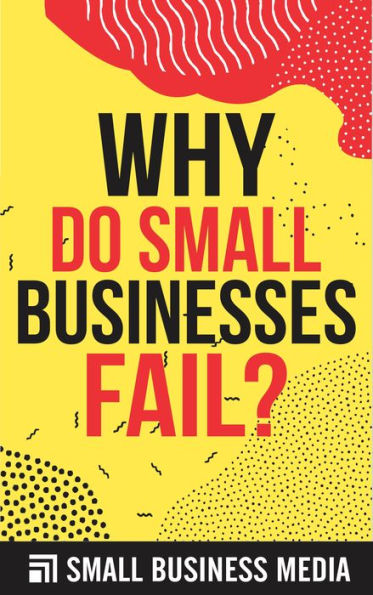 Why Business Ideas Fail