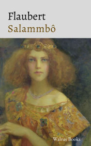 Title: Salammbo, Author: Gustave Flaubert