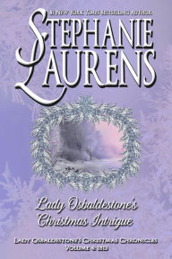 Free books download ipod touch Lady Osbaldestone's Christmas Intrigue PDB CHM by Stephanie Laurens 9781925559439