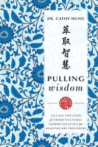 Title: Pulling Wisdom, Author: Cathy Hung