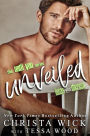 Unveiled: A Brother's Best Friend Romance