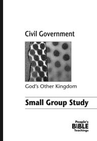 Title: Civil Government Small Group Study, Author: Ray Schumacher
