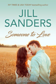 Title: Someone to Love, Author: Jill Sanders