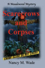 Scarecrows and Corpses: A Meadowood Mystery