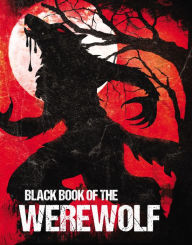 Title: Black Book of the Werewolf (Illustrated), Author: Various Authors