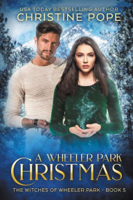 Title: A Wheeler Park Christmas, Author: Christine Pope