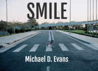 Title: Smile, Author: Michael D. Evans