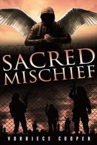 Title: Sacred Mischief, Author: Vorriece Cooper