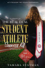 The Real Deal Student Athlete Success Kit