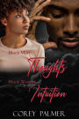 Black Man thoughts Black woman Intuition