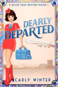 Title: Dearly Departed, Author: Carly Winter