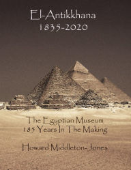 Title: El-Antikkhana: 1835-2020, Author: Howard Middleton-Jones