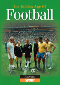 Title: The Golden Age of Football, Author: David Clayton