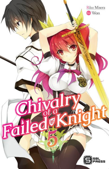 Chivalry of a Failed Knight Vol. 5 (light novel)
