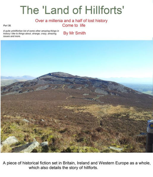 The Land of Hillforts, Part 38,
