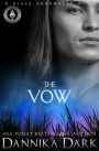 The Vow (Black Arrowhead #1)