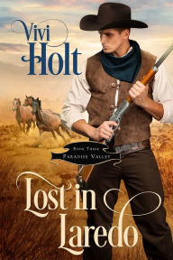 Title: Lost in Laredo, Author: Vivi Holt