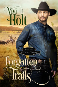 Title: Forgotten Trails, Author: Vivi Holt