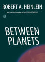 Between Planets