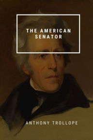 Title: The American Senator, Author: Anthony Trollope