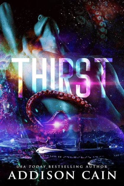 Thirst: An Alien Dark Romance Novel by Addison Cain | eBook | Barnes ...