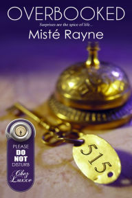 Title: Overbooked, Author: Miste Rayne